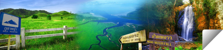 Ranong : Kor Kod Ka, mountains and grass, Ka U sweet, rivers and mineral water, pearl.